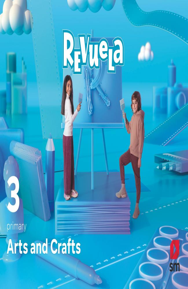 Arts and Crafts. 3 Primary. Revuela