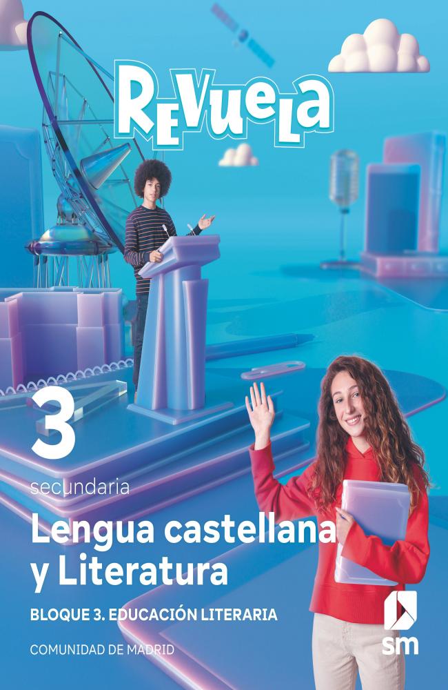 Lengua castellana y Literatura. Bloque III. Educación Literaria. 3 Secundaria. Revuela