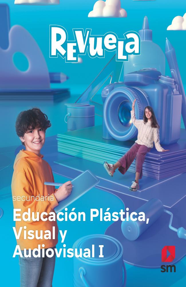 Plástica Visual y Audiovisual I. Revuela
