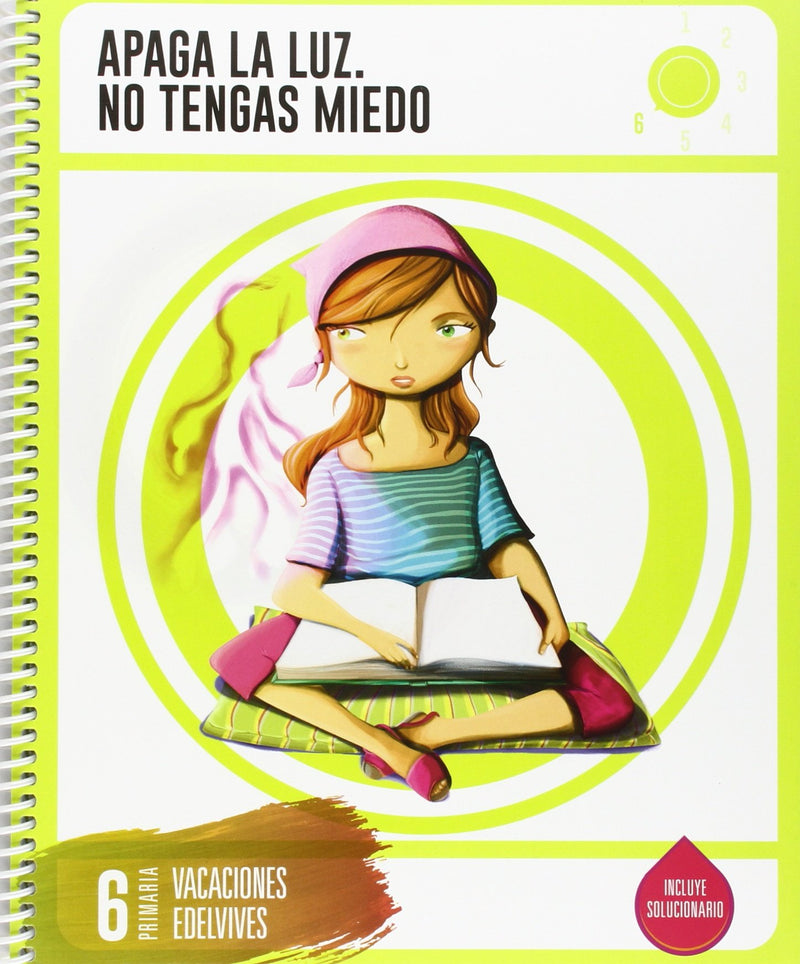 Cuaderno de Vacaciones 6º Primaria- Apaga la Luz. No tengas Miedo