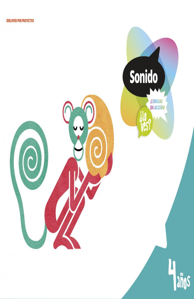 Proyecto ¿Lo ves? - 4 años : Sonido