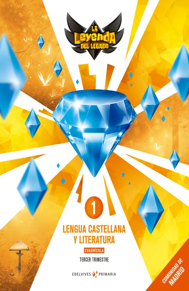Proyecto: La leyenda del Legado. Lengua castellana y Literatura 1. Cuadrícula. Comunidad de Madrid. Trimestres