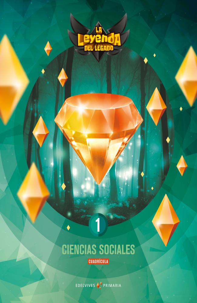 Proyecto: La leyenda del Legado. Ciencias sociales 1 - Versión cuadrícula