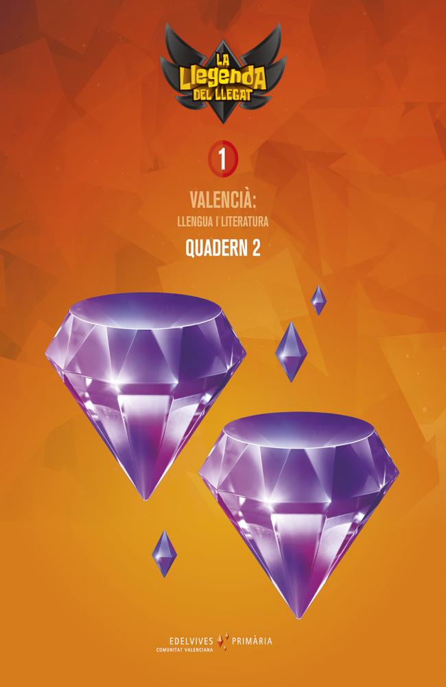 Projecte: La llegenda del Llegat. Valencià : Llengua i Literatura 1. Quadern 2