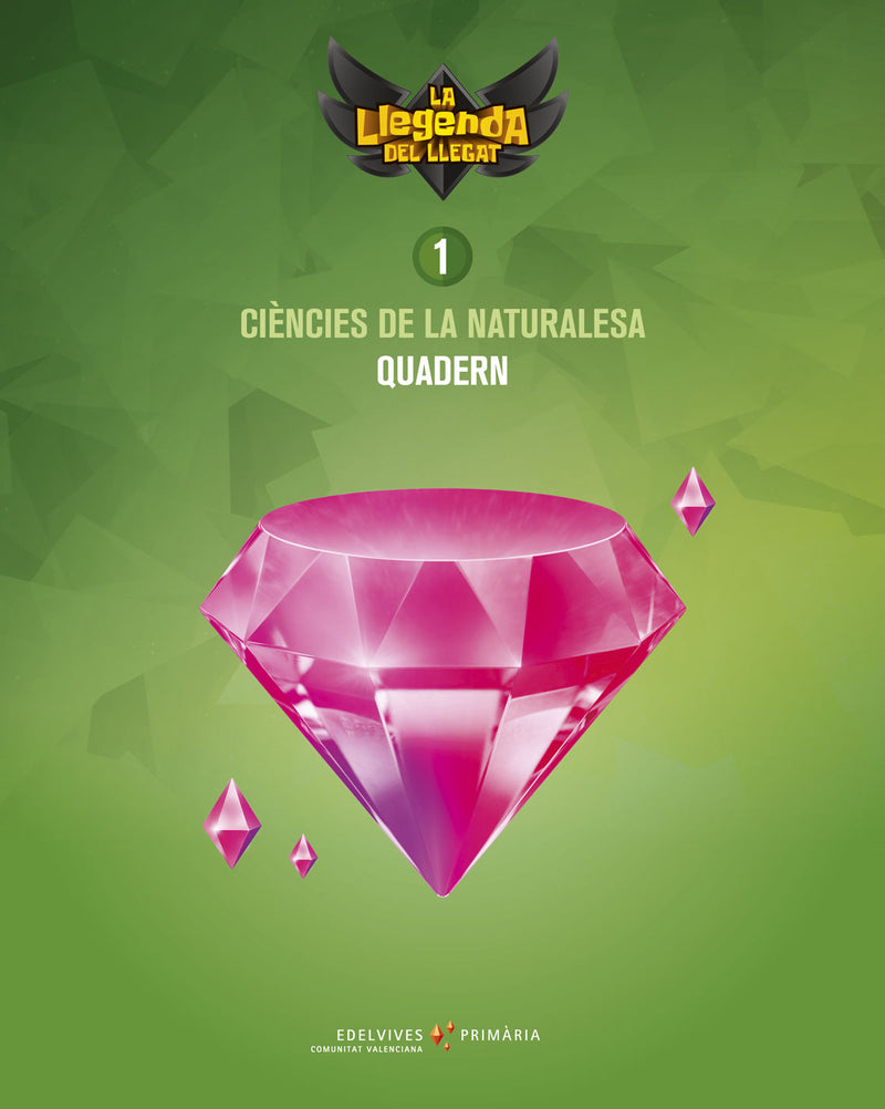 Projecte: La llegenda del Llegat. Ciències de la Naturalesa 1. Quadern
