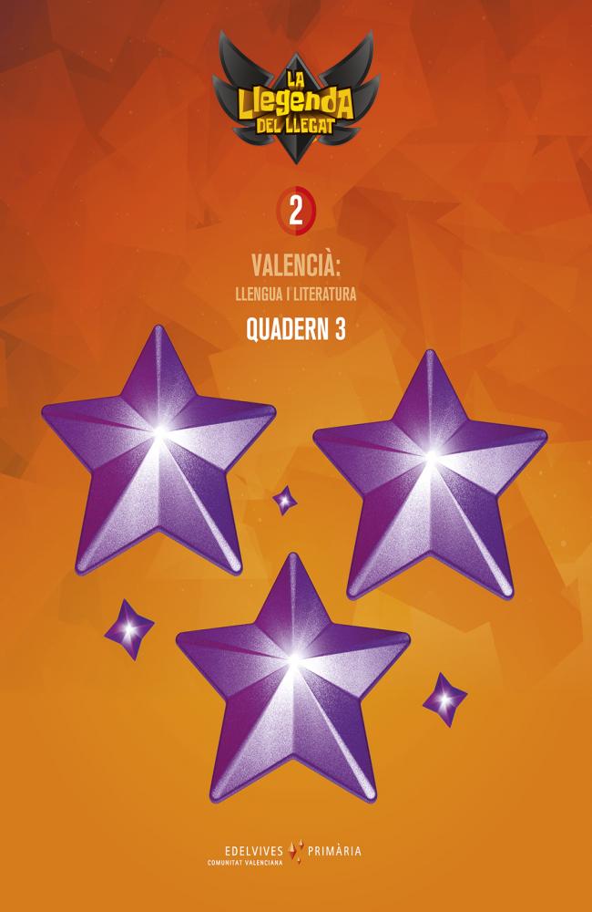Projecte: La llegenda del Llegat. Valencià : Llengua i Literatura 2. Quadern 3