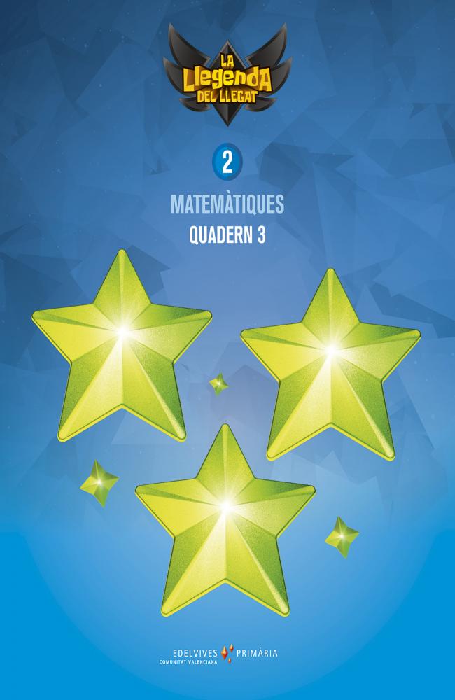 Projecte: La llegenda del Llegat. Matemàtiques 2. Quadern 3
