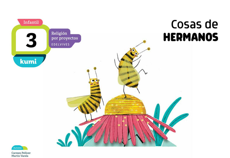 Proyecto Kumi - 3 años : Cosas de hermanos