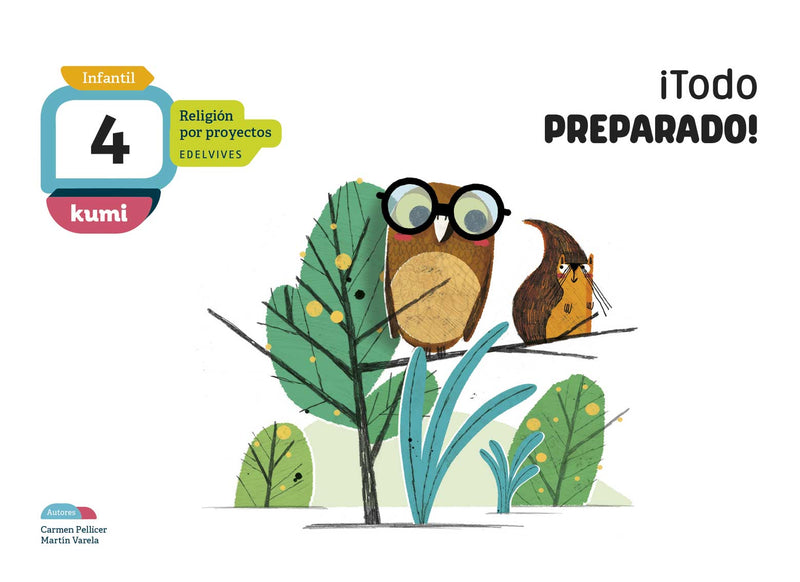Proyecto Kumi - 4 años : ¡Todo preparado!
