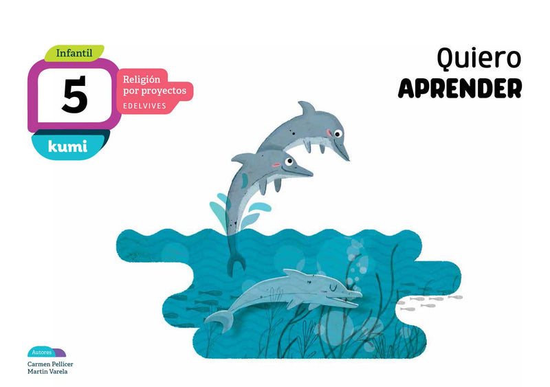 Proyecto Kumi - 5 años : Quiero aprender