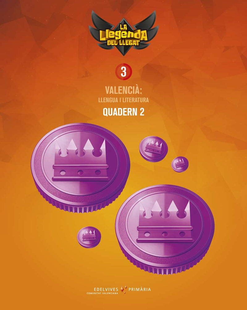 Projecte: La llegenda del Llegat. Valencià : Llengua i Literatura 3. Quadern 2