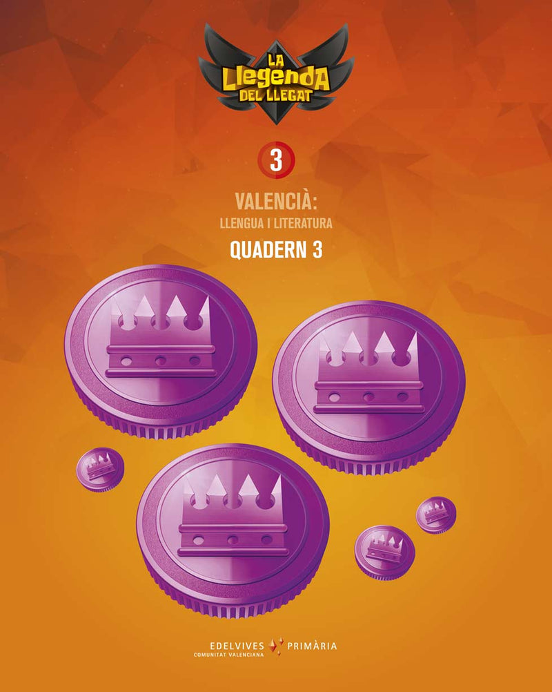 Projecte: La llegenda del Llegat. Valencià : Llengua i Literatura 3. Quadern 3