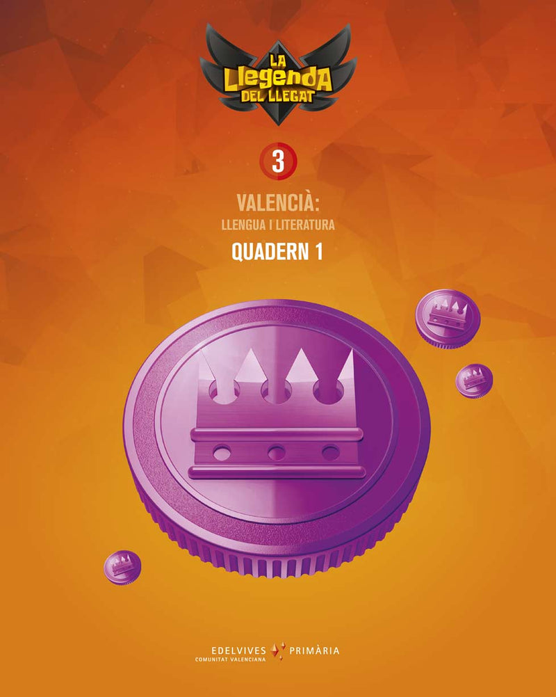 Projecte: La llegenda del Llegat. Valencià : Llengua i Literatura 3. Quadern 1