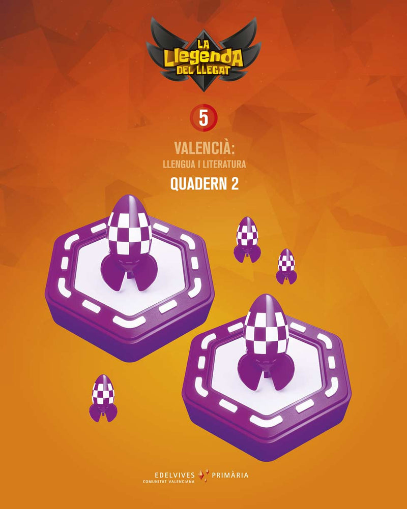 Projecte: La llegenda del Llegat. Valencià : Llengua i Literatura 5. Quadern 2