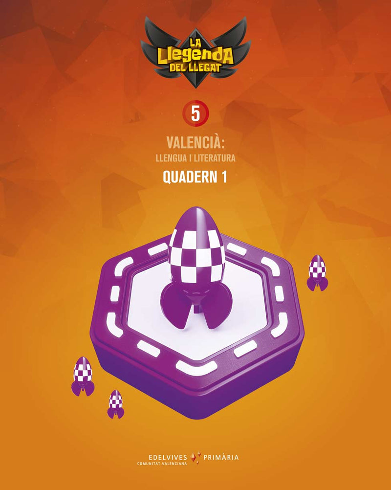 Projecte: La llegenda del Llegat. Valencià : Llengua i Literatura 5. Quadern 1