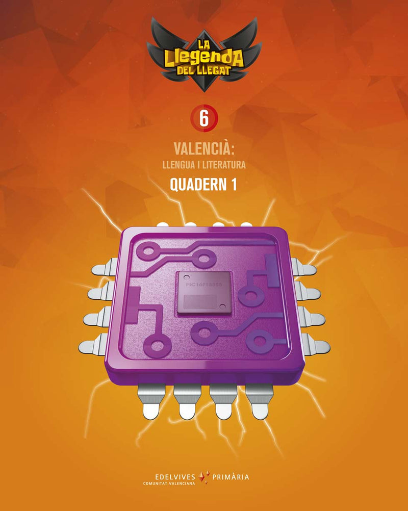 Projecte: La llegenda del Llegat. Valencià : Llengua i Literatura 6. Quadern 1