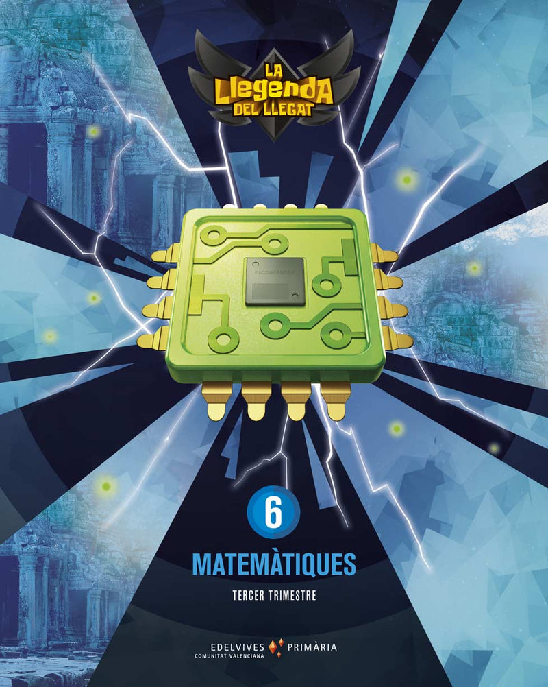 Projecte: La llegenda del Llegat. Matemàtiques 6. Trimestres