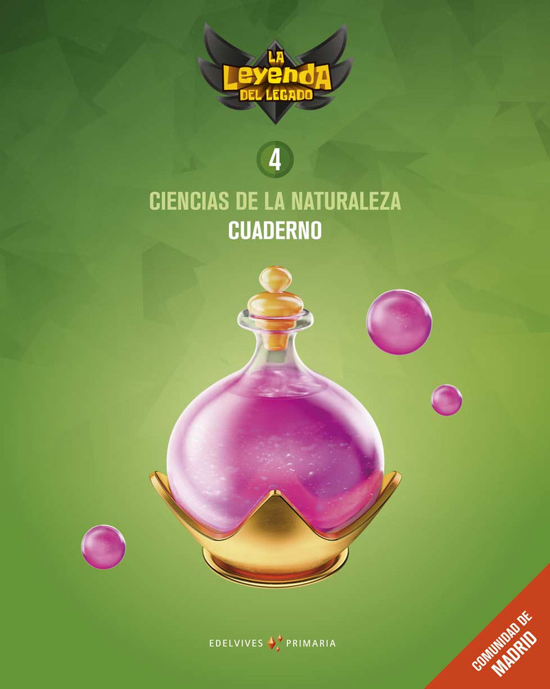 Proyecto: La leyenda del Legado. Ciencias de la Naturaleza 4. Cuaderno. Comunidad de Madrid