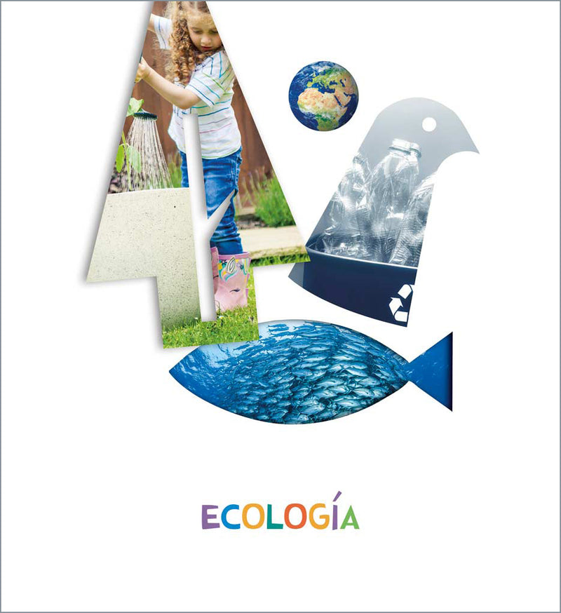 Proyecto ¿Lo ves? - 4 años : Ecología