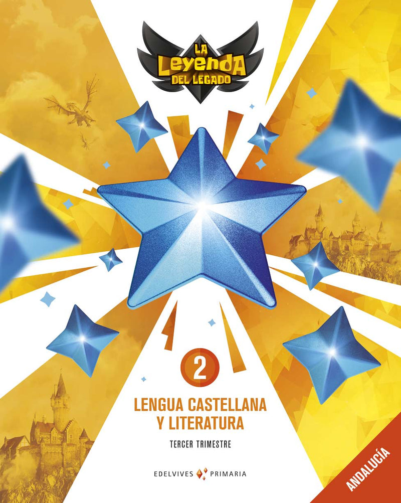 Proyecto: La leyenda del Legado. Lengua castellana y Literatura 2: Andalucía. Trimestres