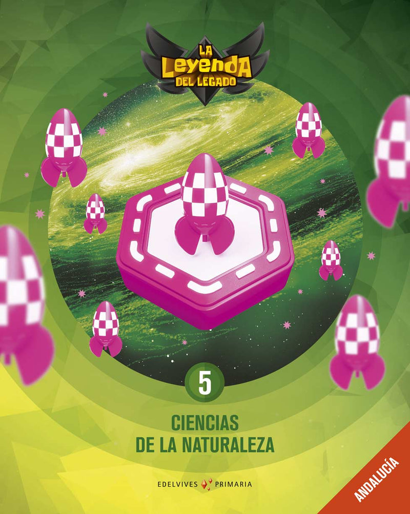 Proyecto: La leyenda del Legado. Ciencias de la Naturaleza 5: Andalucía