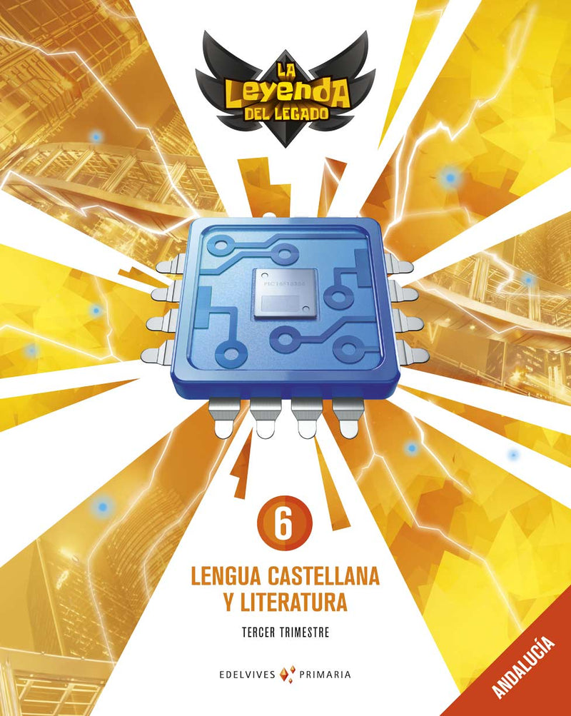 Proyecto: La leyenda del Legado. Lengua castellana y Literatura 6: Andalucía. Trimestres