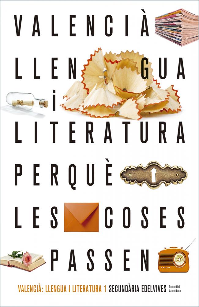 Projecte Perquè les coses passen - Valencià : Llengua i Literatura 1