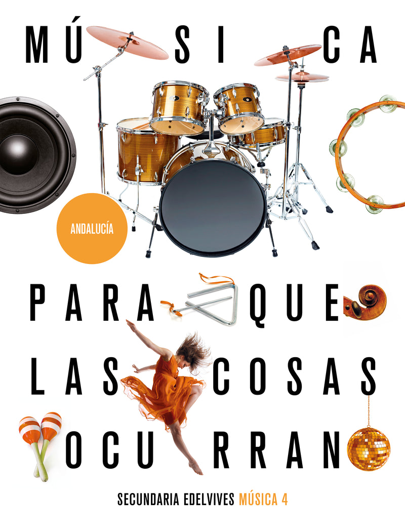 MUSICA 4ºESO ANDALUCIA 21 PARA COSAS OCURRAN