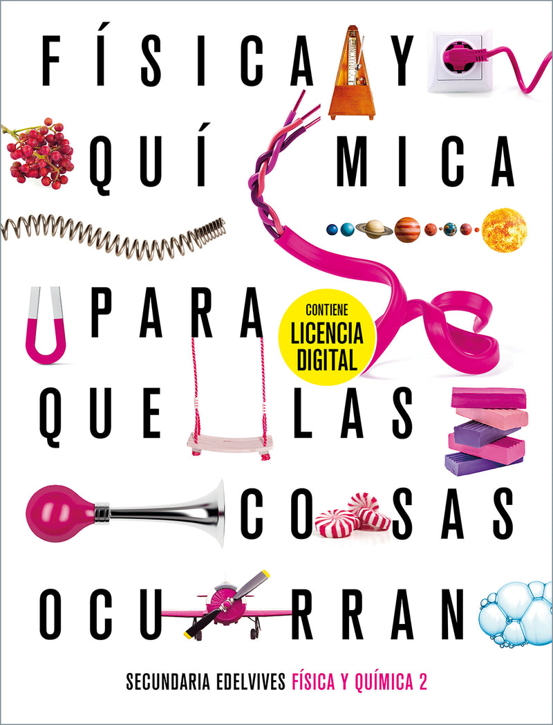 FISICA QUIMICA 2ºESO + LIC.DIGITAL 21 PARA COSAS O