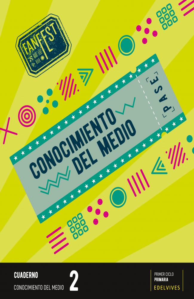 Proyecto: FanFest. Conocimiento del medio 2 - Cuaderno