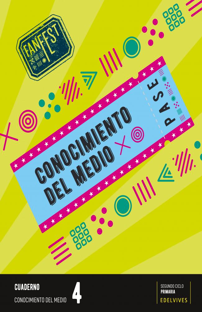 Proyecto: FanFest. Conocimiento del medio 4 - Cuaderno
