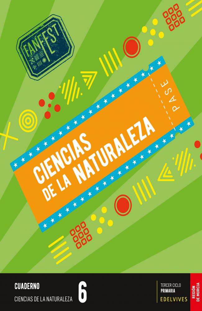 Proyecto: FanFest. Ciencias de la Naturaleza 6. Cuaderno [Murcia]