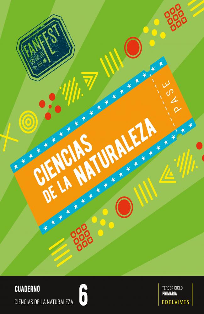 Proyecto: FanFest. Ciencias de la Naturaleza 6 - Cuaderno [Asturias y genérico]