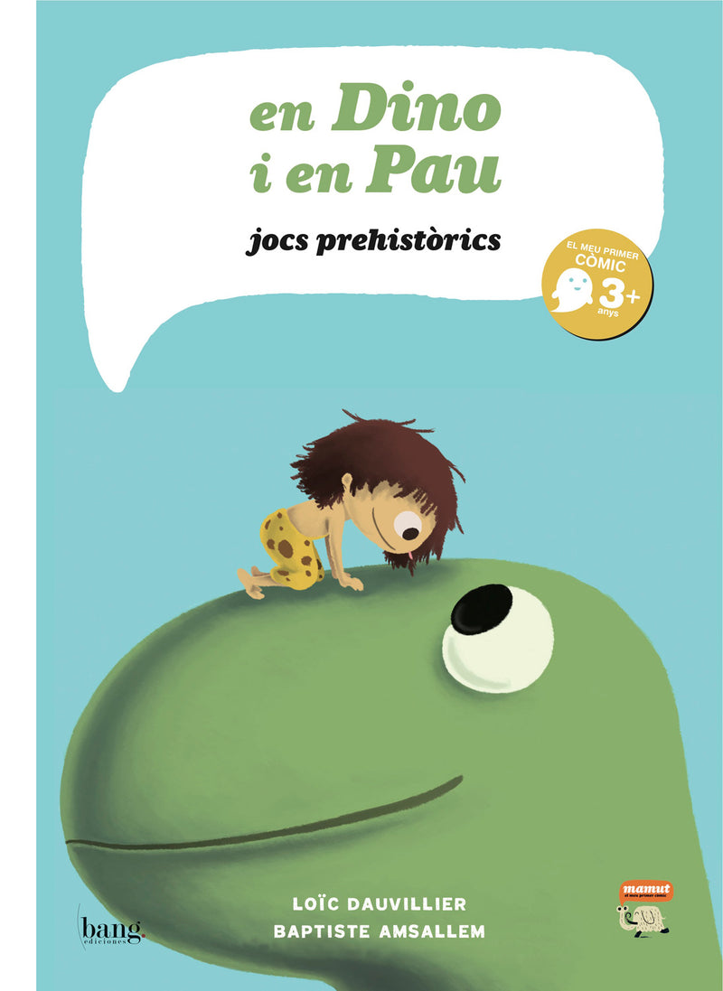 En dino i en pau, jocs prehistòrics