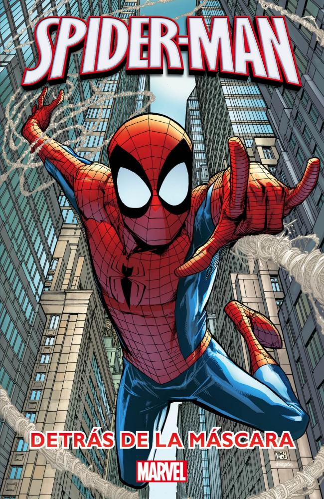 Spider-Man. Detrás de la máscara