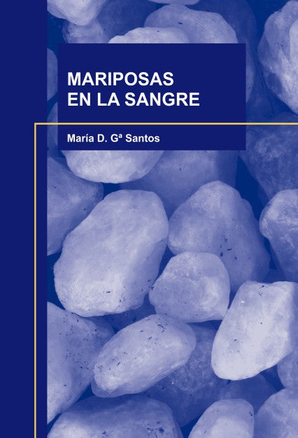 MARIPOSAS EN LA SANGRE