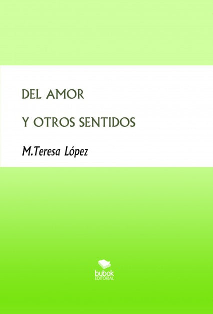 DEL AMOR Y OTROS SENTIDOS