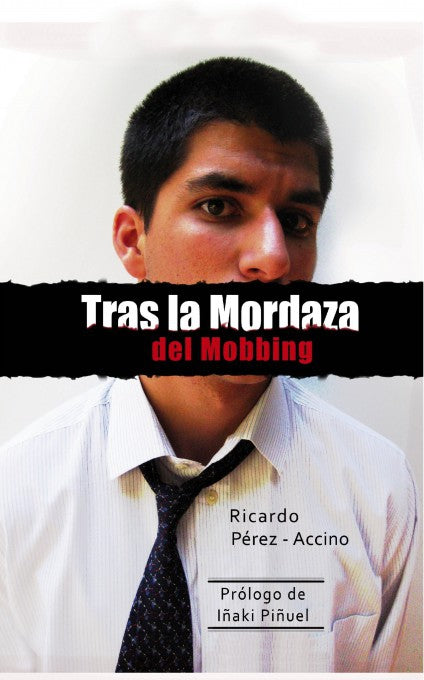 Tras la mordaza del mobbing