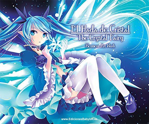 El hada de cristal / The crystal fairy