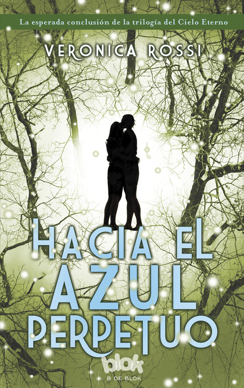 Hacia el azul perpetuo (Cielo Eterno 3)