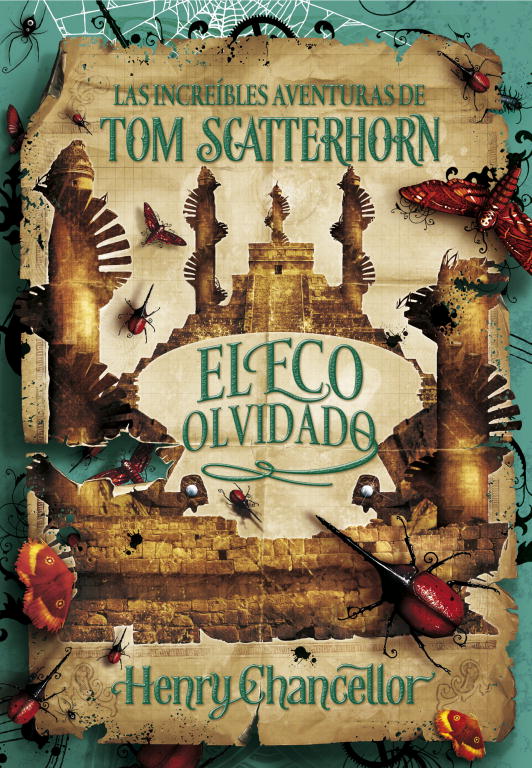 El eco olvidado (Las increíbles aventuras de Tom Scatterhorn 3)