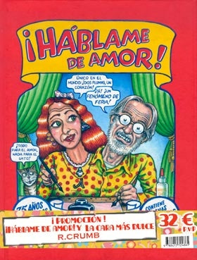 Pack : La cara mas dulce de Robert Crumb + Háblame de amor