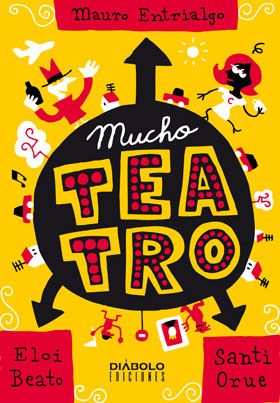Mucho teatro