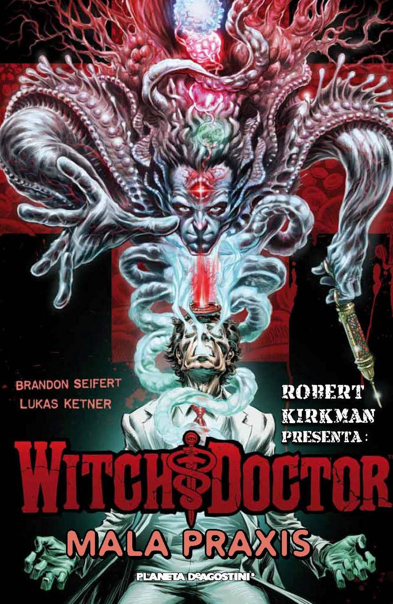 Robert Kirkman presenta Witch Doctor-Mala praxis nº 02/02