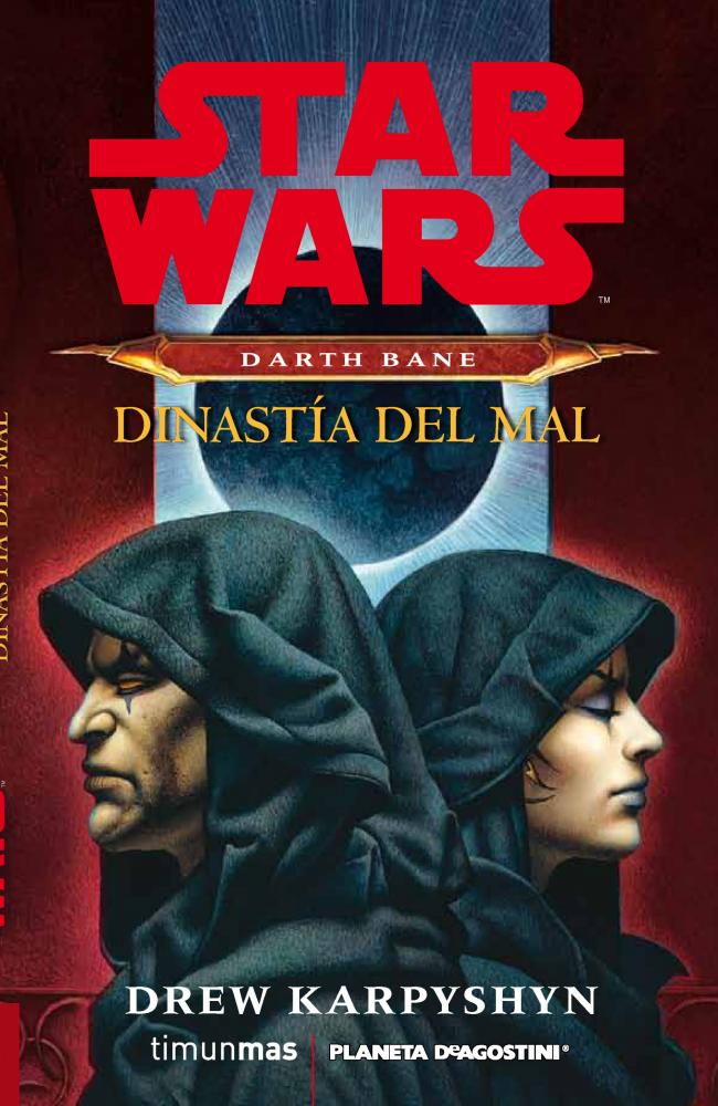 Star Wars Darth Bane Dinastía del mal  (novela)