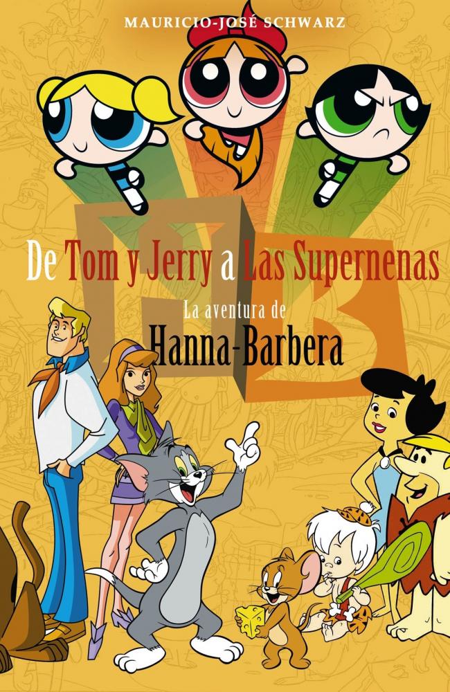 De Tom y Jerry a las Supernenas