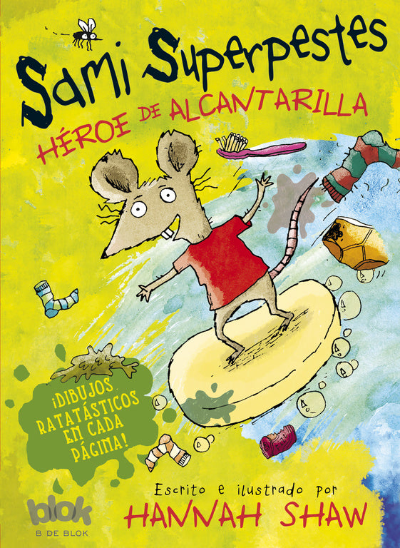 Sami superpestes. Héroe de alcantarilla