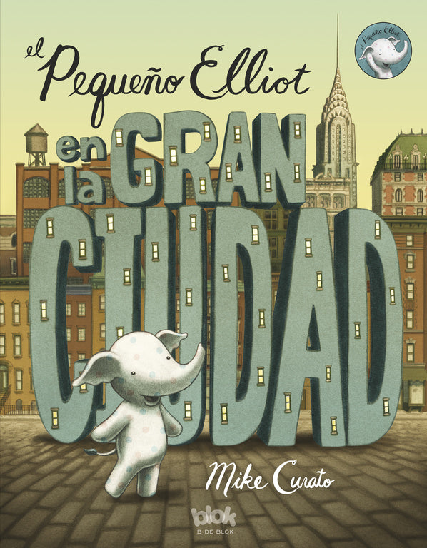 El pequeño Elliot en la gran ciudad