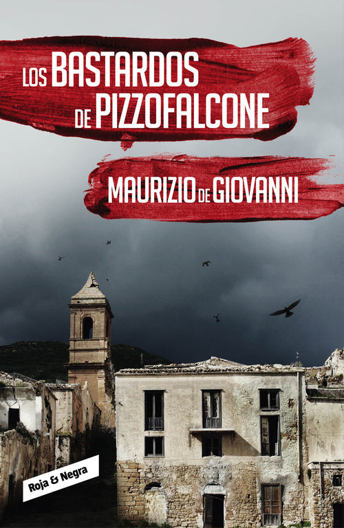 Los bastardos de Pizzofalcone (Inspector Giuseppe Lojacono 2)