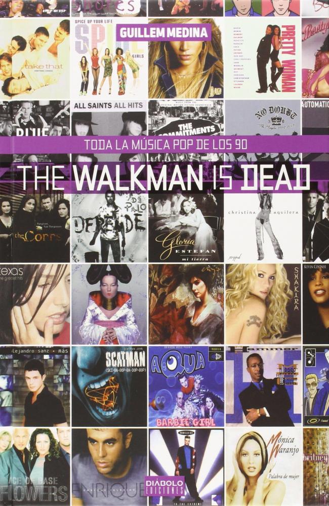 The walkman is dead. Toda la música pop de los 90.